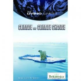 Climate and Climate Change (The Living Earth)