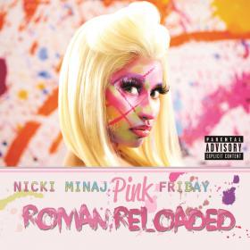 Nicki Minaj - Pink Friday Roman Reloaded [CD-Rip][2012]