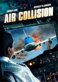 [ UsaBit com ] - Air Collisiion 2012 DVDRip Xvid AC3 UnKnOwN