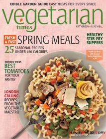 Vegetarian Times Magazine 25 Seasonal Recipes Under 450 Calories - April-May 2012