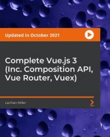 [FreeCoursesOnline.Me] PacktPub - Complete Vue.js 3 (Inc. Composition API, Vue Router, Vuex) [Video]