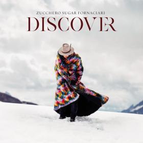 Zucchero - Discover (2021 - Pop) [Flac 16-44]