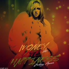 Britney Spears - Money, Love & Happiness [Single] [2012]- Sebastian[Ub3r]
