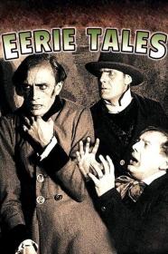 Eerie Tales (1919) [720p] [BluRay] [YTS]