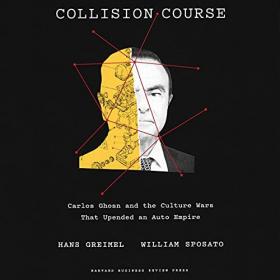 Hans Greimel, William Sposato - 2021 - Collision Course (Biography)