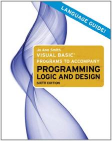 Programming Logic and Design, Sixth Edition