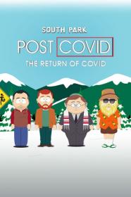 South Park Post Covid Covid Returns 2021 1080p AMZN WEBRip 1400MB DD 5.1 x264-GalaxyRG[TGx]