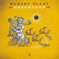 Robert Plant  Dreamland [Remastered](rock)(mp3@320)[rogercc][h33t]