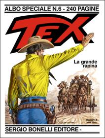 Tex Willer - Albo speciale - 06 - La grande rapina