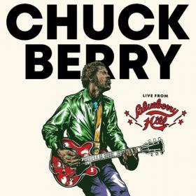 Chuck Berry - Live From Blueberry Hill (2021) Mp3 320kbps [PMEDIA] ⭐️