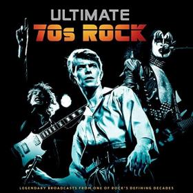 Various Artists - Ultimate 70's Rock (Live) (2021) FLAC [PMEDIA] ⭐️