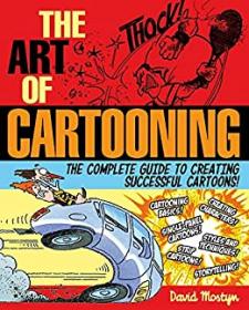 [ CoursePig.com ] The Art of Cartooning - The Complete Guide to Creating Successful Cartoons!