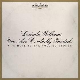 Lucinda Williams - You Are Cordially Invited   A Tribute to the Rolling Stones (2021) [24 Bit Hi-Res] FLAC [PMEDIA] ⭐️