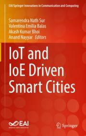 IoT and IoE Driven Smart Cities