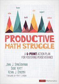 [ TutGee.com ] Productive Math Struggle - A 6-Point Action Plan for Fostering Perseverance