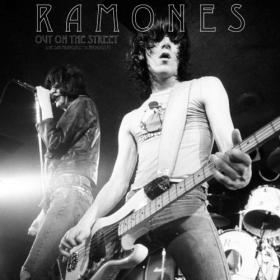 Ramones - Out On The Street (Live 1976) (2021) Mp3 320kbps [PMEDIA] ⭐️