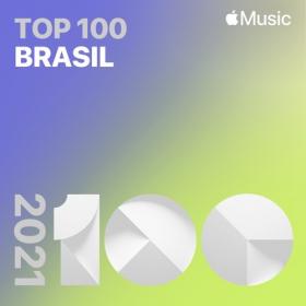 Top Songs of 2021 ꞉ Brazil (2021) Mp3 320kbps [PMEDIA] ⭐️
