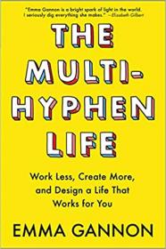 The Multi-Hyphen Life - Emma Gannon [AhLaN]