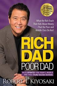 Rich Dad Poor Dad - Robert Kiyosaki (1997) [AhLaN]