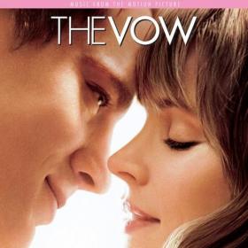 The Vow Soundtrack 2012