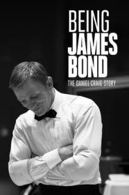 Being James Bond The Daniel Craig Story (2021) 720P WebRip x264 -[MoviesFD]