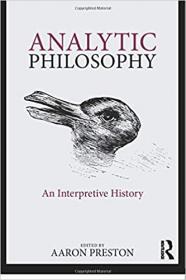 Analytic Philosophy - An Interpretive History