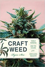 [ CourseMega.com ] Craft Weed - Family Farming and the Future of the Marijuana Industry