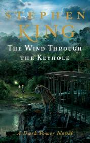 The Wind Through the Keyhole (Dark Tower - King, Stephen