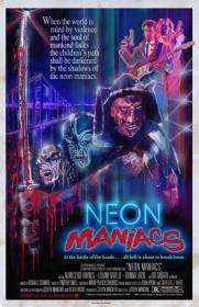 Неоновые маньяки (1986  Neon Maniacs)