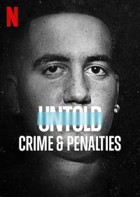 Untold Crimes and Penalties 2021 WEB-DL 1080p ExKinoRay