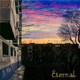Dark Phenomenon - 2021 - Eternal (FLAC)