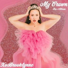 XoBrooklynne - 2021 - My Crown_ The Album [FLAC]