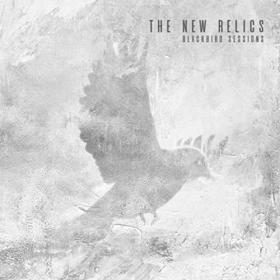 The New Relics - 2021 - Blackbird Sessions