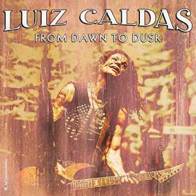Luiz Caldas - 2022 - From Dawn To Dusk