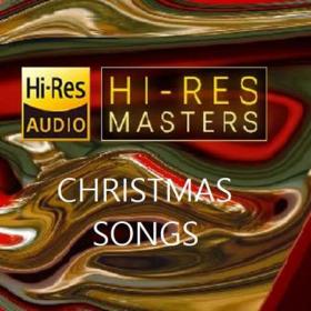 Hi-Res Masters Christmas Songs (FLAC)