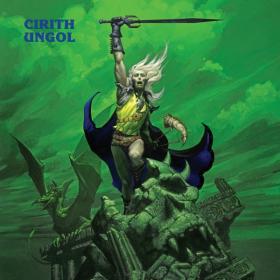 Cirith Ungol - 1981 - Frost and Fire (40th Anniversary Edition) [FLAC]