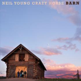 Neil Young & Crazy Horse - 2021 - Barn (24bit-192kHz)