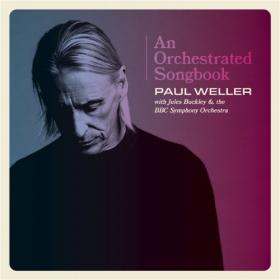 Paul Weller - 2021 - An Orchestrated Songbook (FLAC)