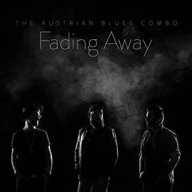 The Austrian Blues Combo - 2022 - Fading Away