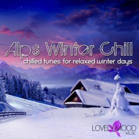 VA - Alps Winter Chill [Chilled Tunes For Relaxed Winter Days], Vol  1-3 (2011-2019) MP3
