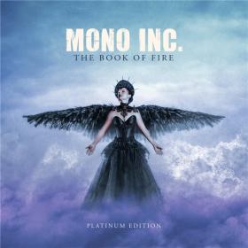 MONO INC  - 2021 - The Book of Fire (Platinum Edition) (FLAC)