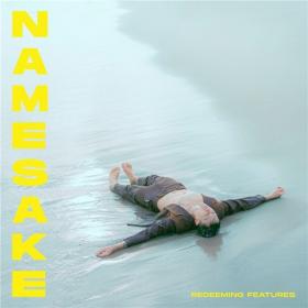 Namesake - 2021 - Redeeming Features (FLAC)