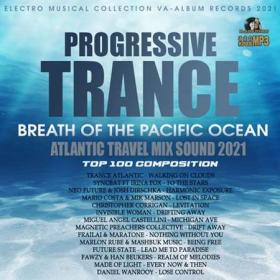 Breath Of The Pacific Ocean  Progressive Trance Set
