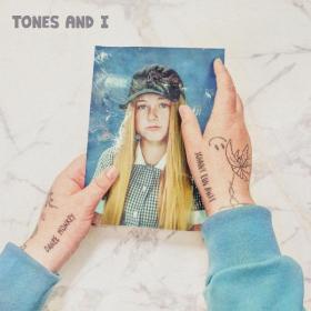 Tones and I - Bad Child (Maxi Single) 2020