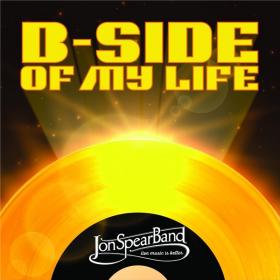 Jon Spear Band - 2021 - B-Side of My Life (FLAC)