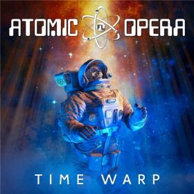 Atomic Opera - 2021 - Time Warp (FLAC)