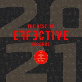 VA - 2021 - THE BEST OF EFFECTIVE RECORDS 2021