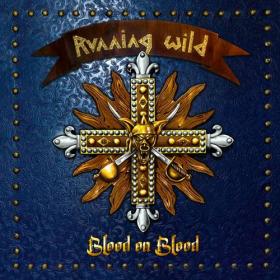 RUNNING WILD [2021] [CD] Blood on Blood (2021, Japanese Edt , MICP-11654, Steamhammer, SPV GmbH, Avalon, Marquee Inc ) [EAC-FLAC]