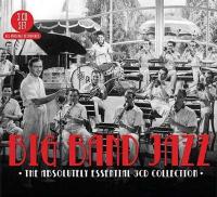 Big Band Jazz  The Absolutely Essential 3CD Collection (2011)