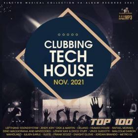 Clubbing Tech House  November Set